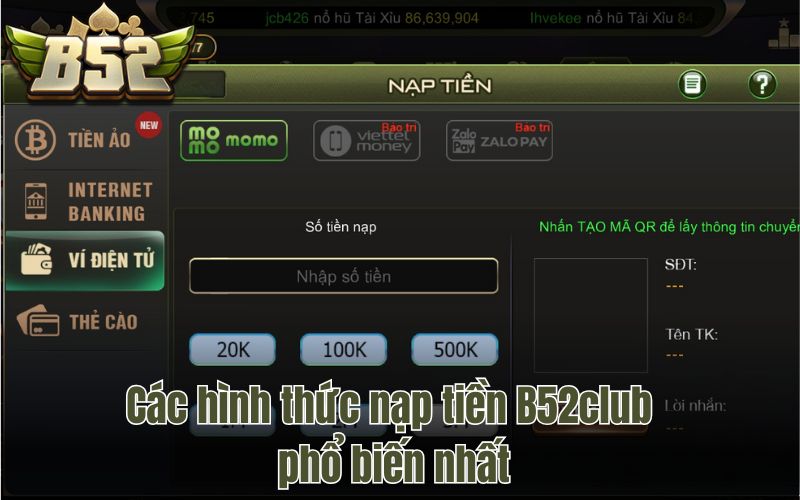 Các hình thức nạp tiền B52club phổ biến nhất