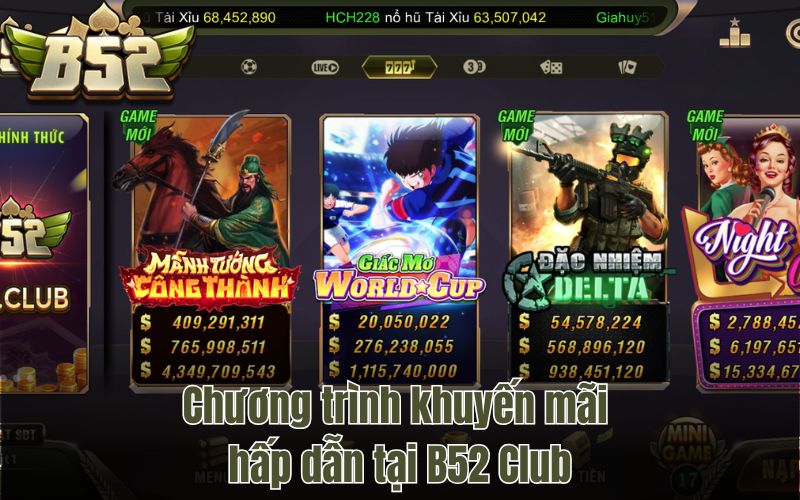 Chương trình khuyến mãi hấp dẫn tại B52Club
